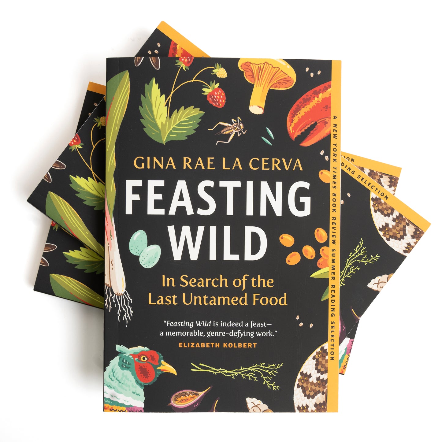 Feasting Wild ~ In Search of the Last Untamed Food