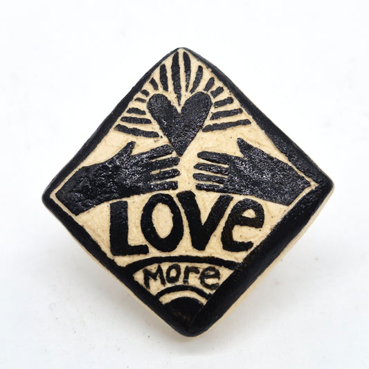 Lisa Smith ~ "Love More" Tile, small 1 1/2" x 1 1/2" x 3/8"